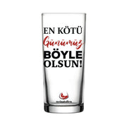 En kötü günümüz-Rakı Glas