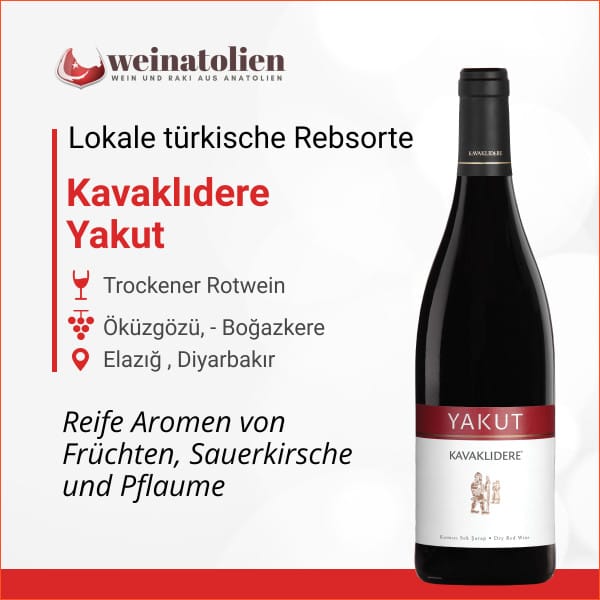 Kavaklıdere Yakut türkischer Rotwein – Trockener Rotwein aus Öküzgözü und Boğazkere aus Elazığ und Diyarbakır
